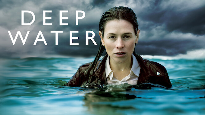 Deep Water Streaming Vf Deep Water (2016) - Netflix | Flixable