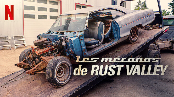 Les Mécanos De Rust Valley Saison 4 Les mécanos de Rust Valley (2020) - Netflix | Flixable