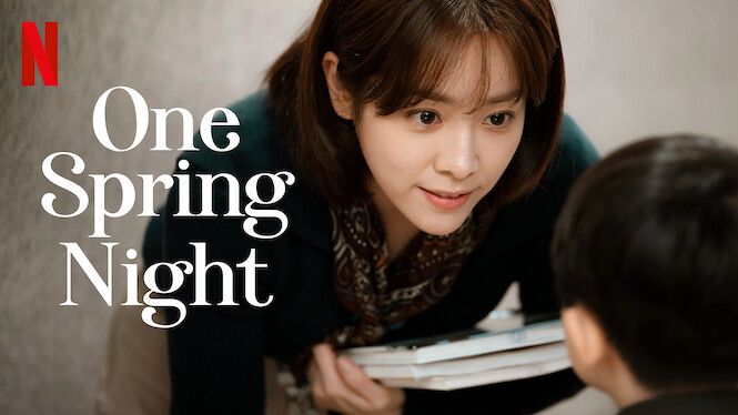 One Spring Night (2019) - Netflix | Flixable