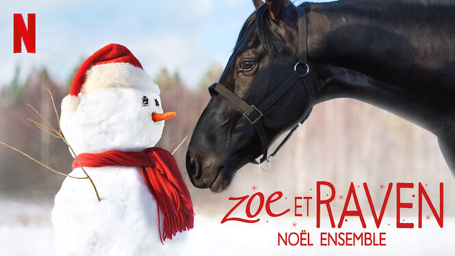 Zoe et Raven : Noël ensemble (2018) - Netflix | Flixable